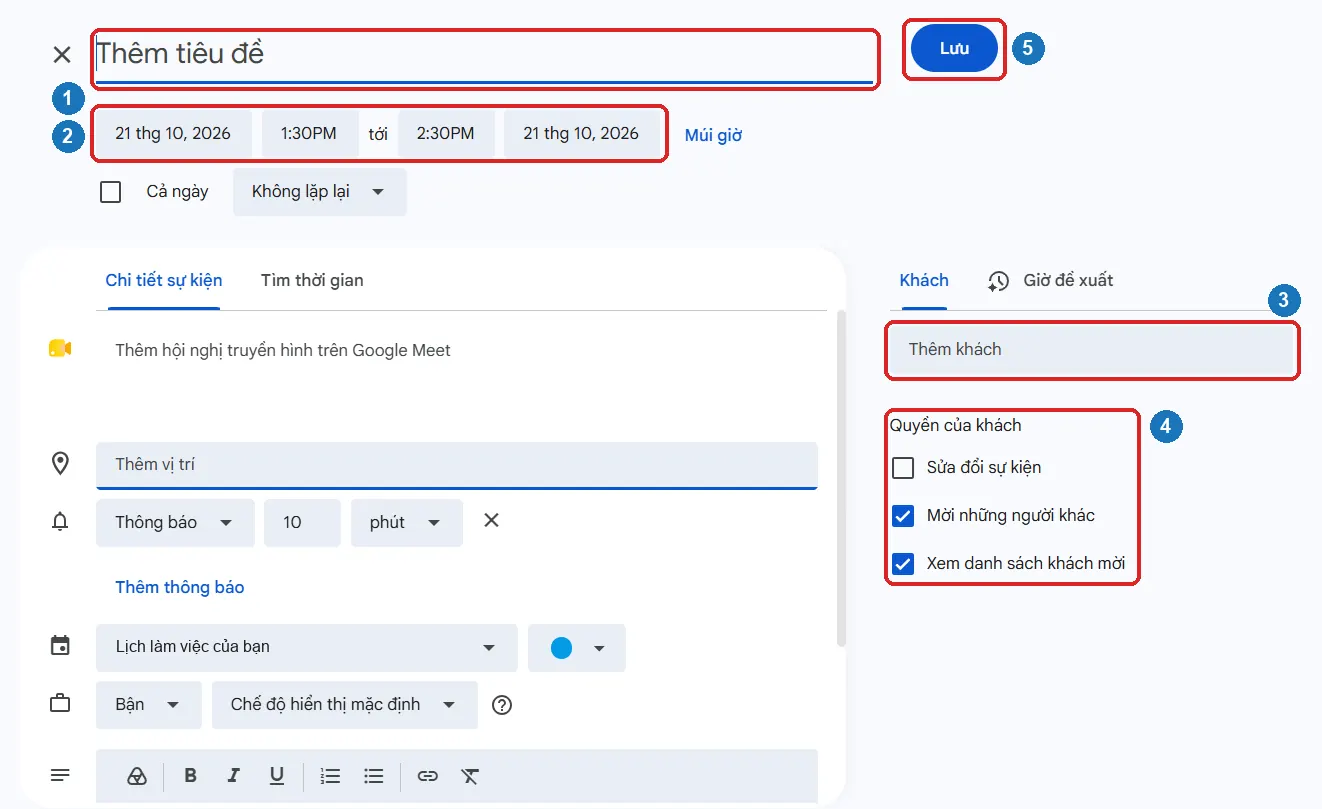 Màn tạo sự kiện thật trên Google Calendar: ô Thêm tiêu đề, ô ngày giờ, ô Thêm khách, Quyền của khách và nút Lưu được khoanh đỏ đánh số 1 đến 5